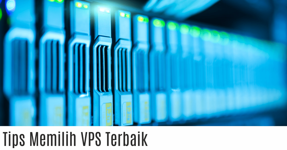 tips memilih vps terbaik