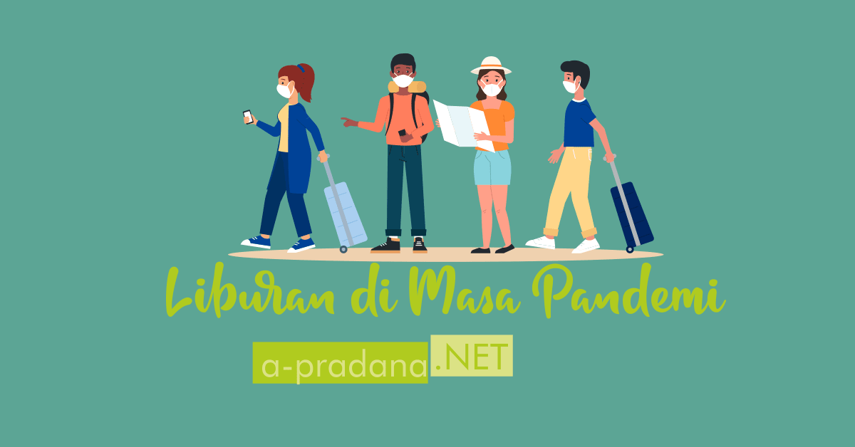 liburan di masa pandemi