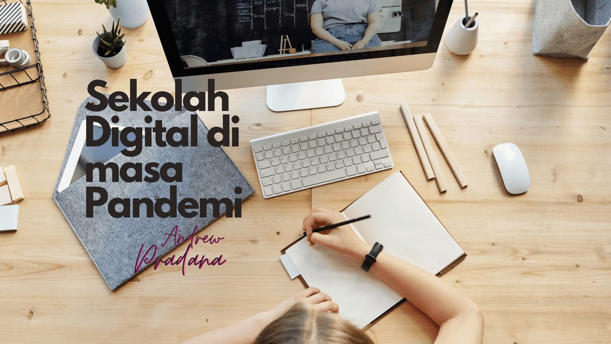 Sekolah go digital di masa pandemi