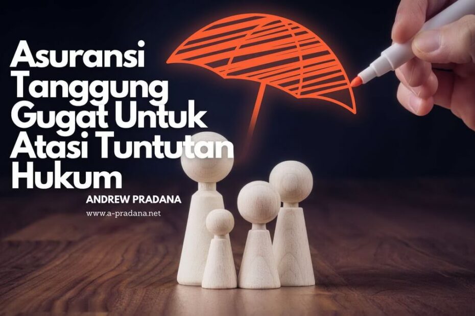 Asuransi Tanggung Gugat Untuk Atasi Tuntutan Hukum AXA Mandiri