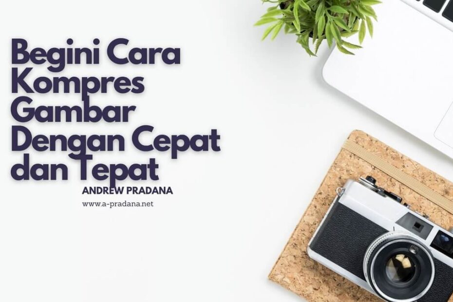 cara kompres gambar atau foto