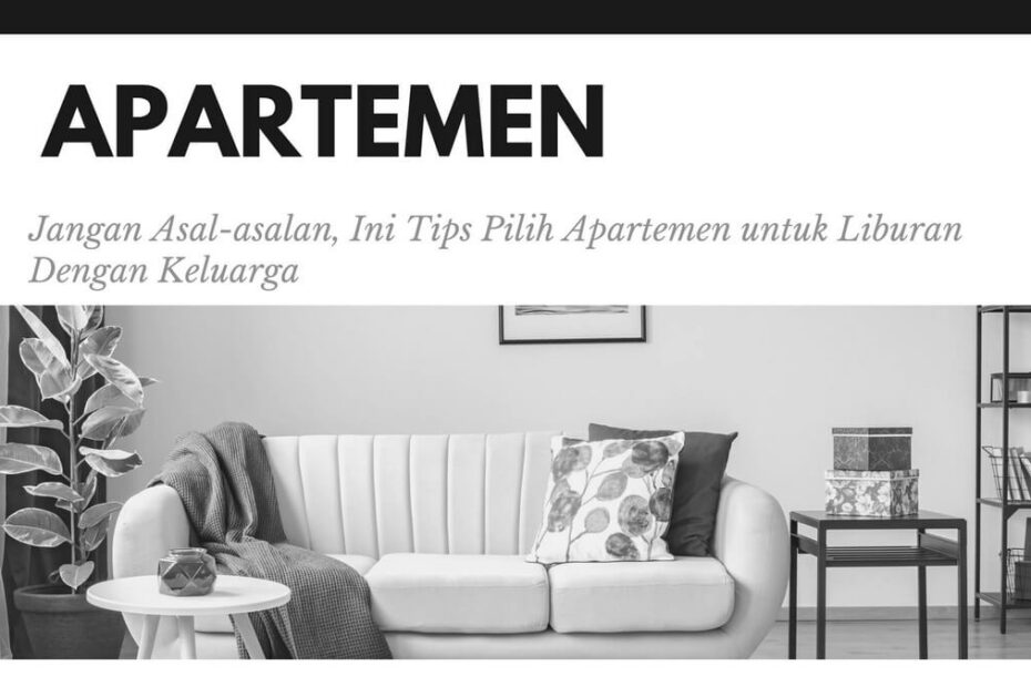 tips memilih apartemen